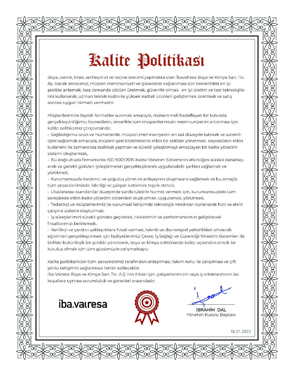İbavalresa Kalite Politikası